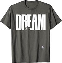 DREAM BIG